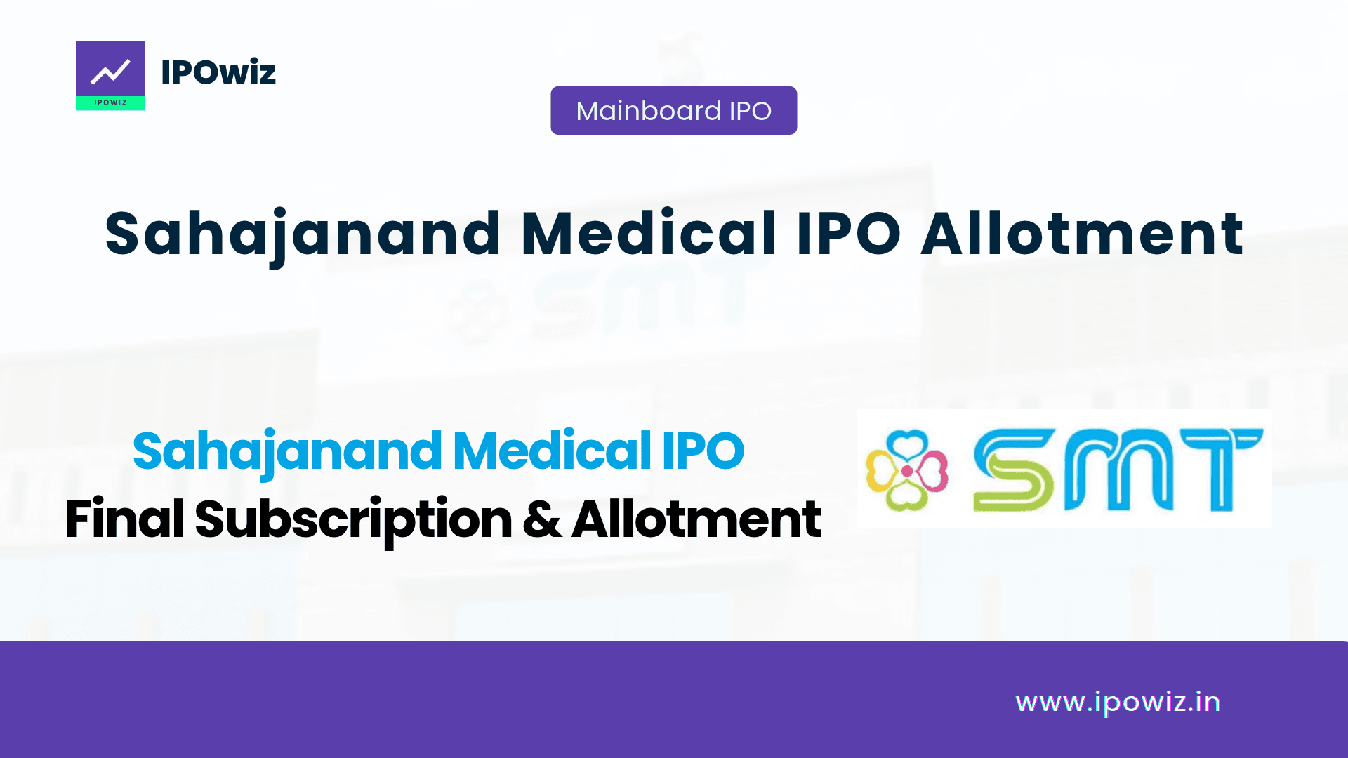 Sahajanand Medical IPO Allotment Status Live: Step By Step to Check via Linkintime