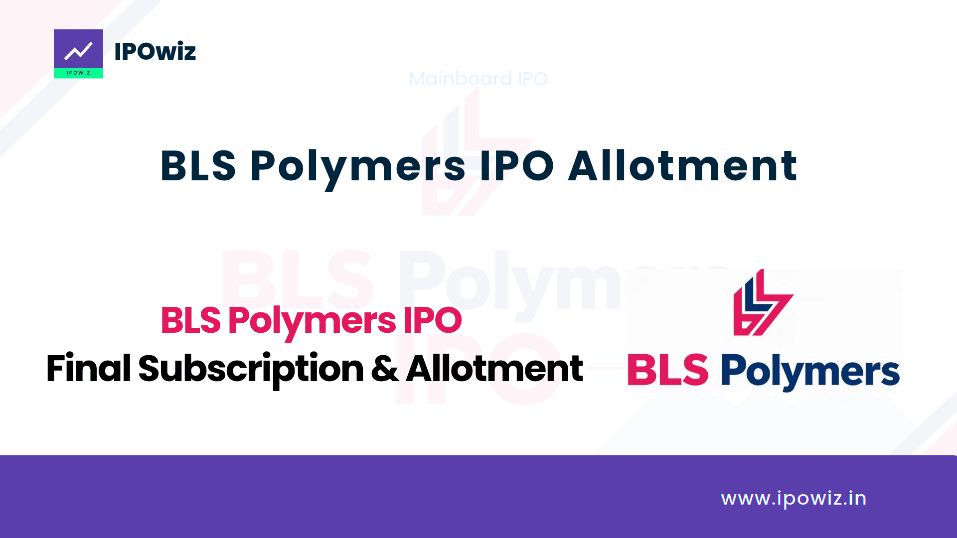 BLS Polymers IPO Allotment Today: Check Your Status & Live GMP