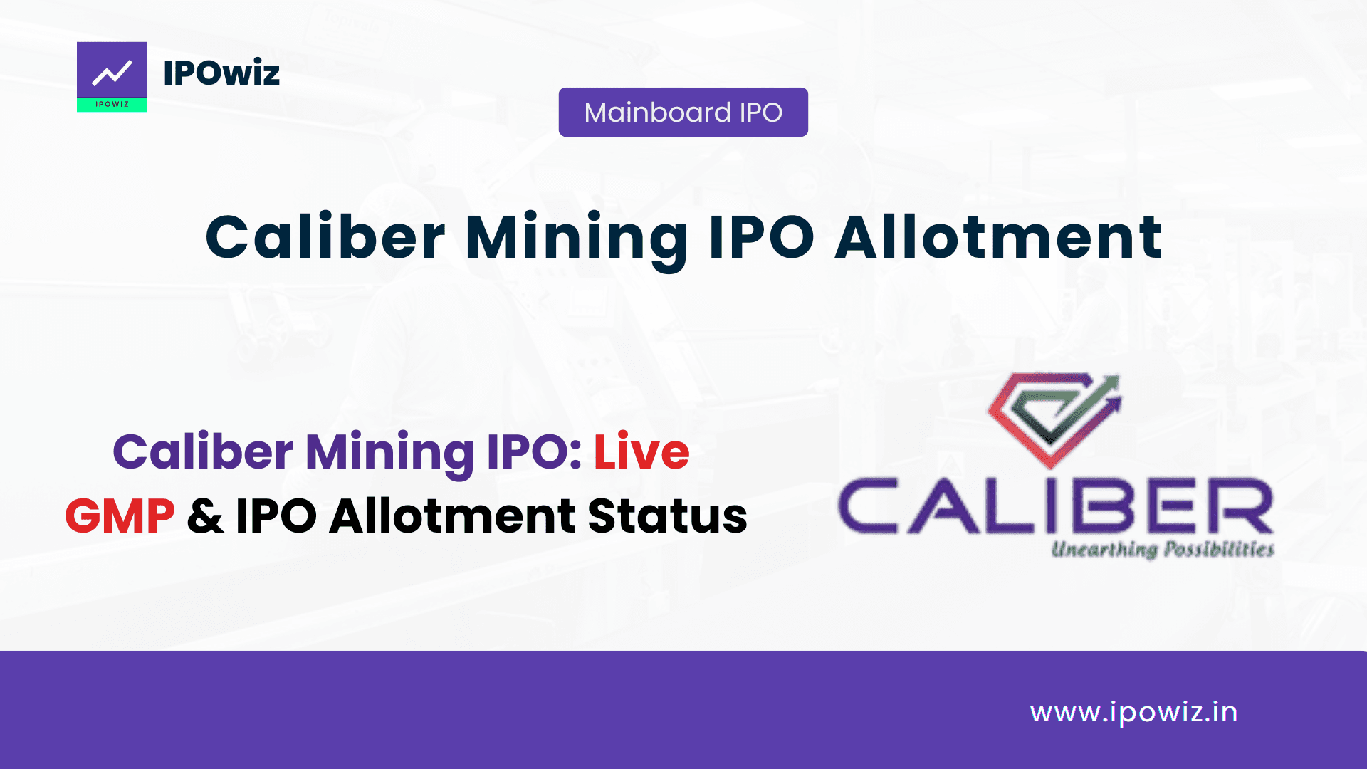 Caliber Mining IPO Allotment Status: Key Details and Steps to Check