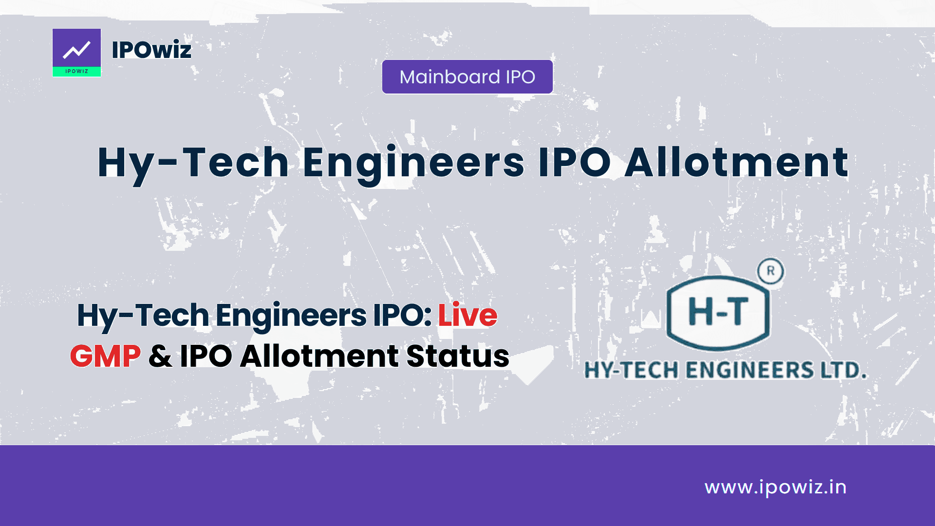 Hy-Tech Engineers IPO Allotment Status: Step by Step using IPOwiz