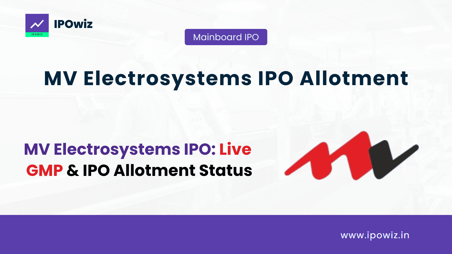 MV Electrosystems IPO Allotment Status: Check Live Status, GMP & Allotment Chances