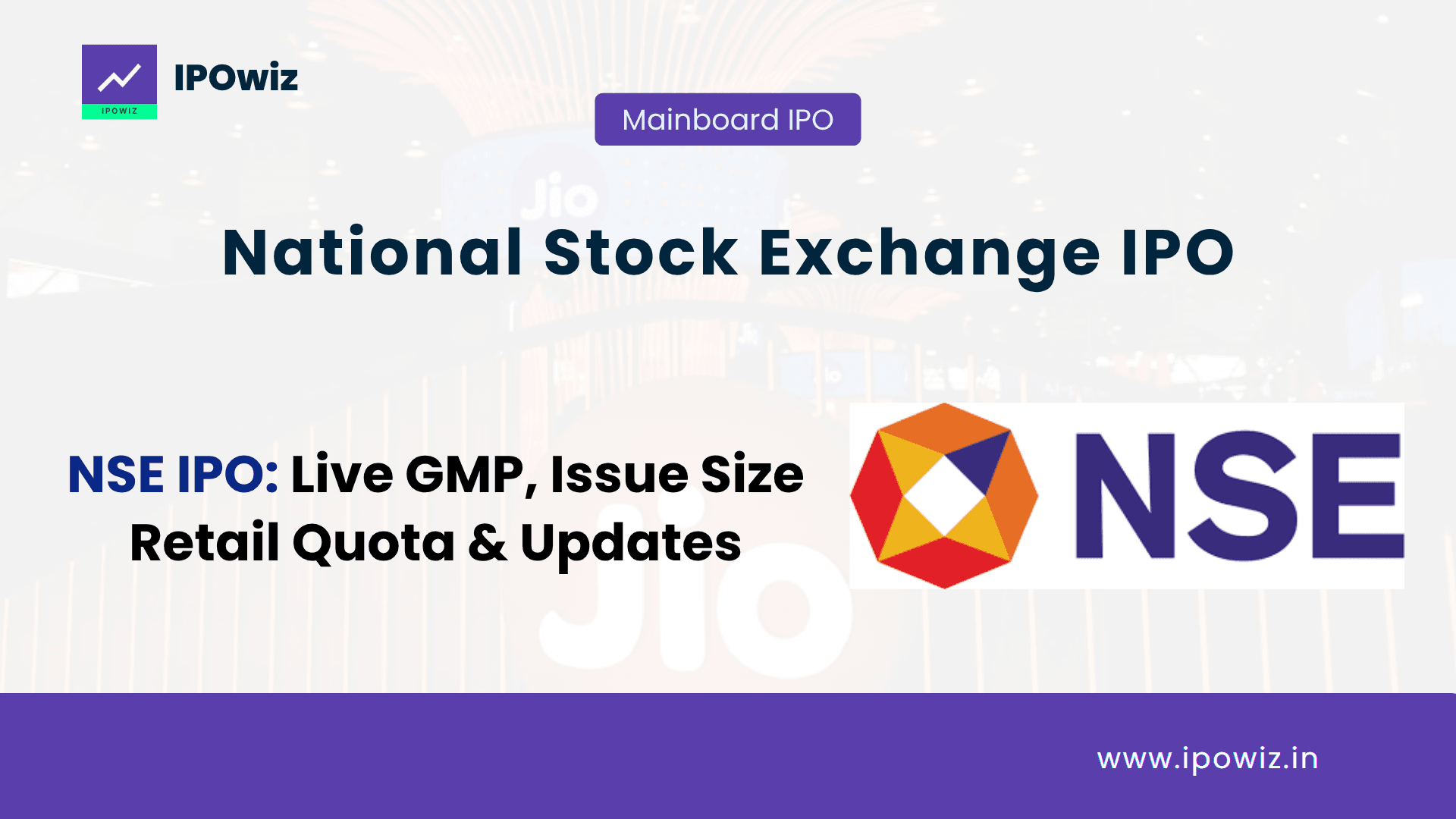 NSE IPO DRHP Filed: Latest GMP, Issue Size, Retail Quota & Updates