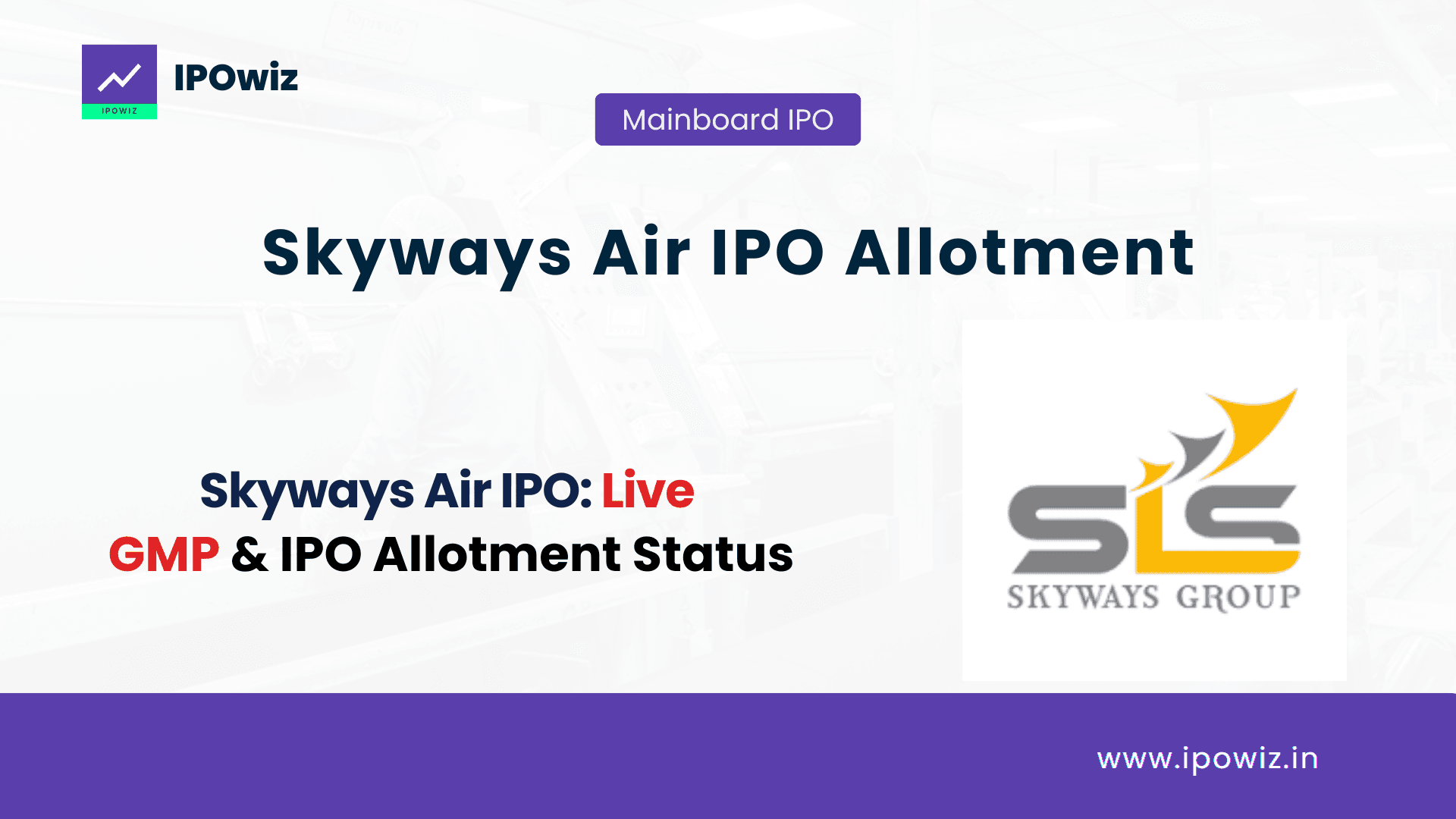 Skyways Air IPO: Live Allotment Status, GMP Today & Listing Details