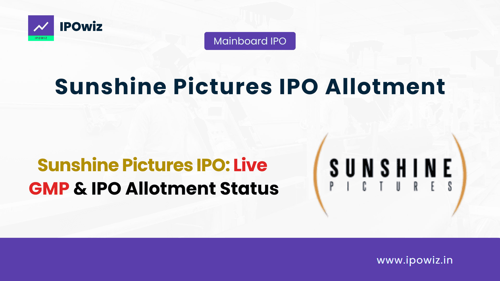 Sunshine Pictures IPO Allotment Status: Live GMP & Allotment Chances