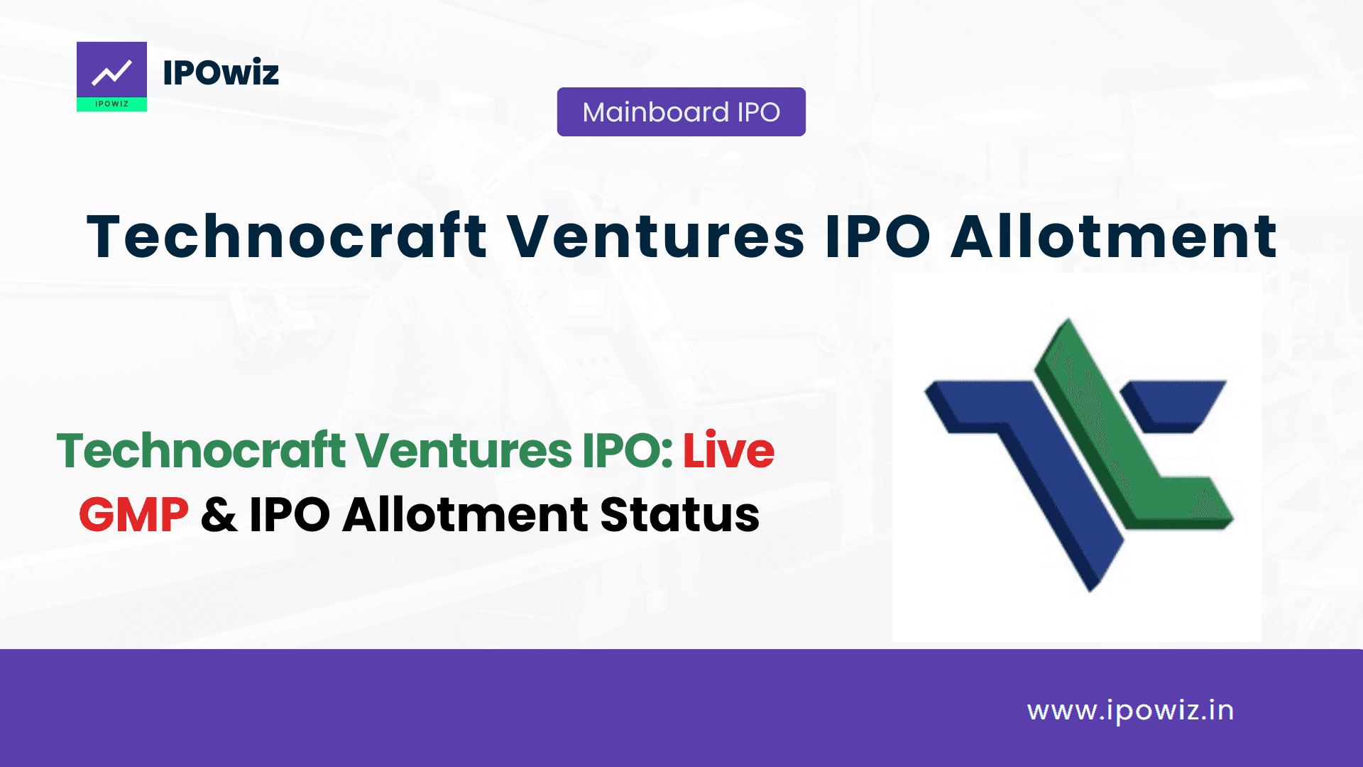 Technocraft Ventures IPO Allotment Status: Check Your Allotment