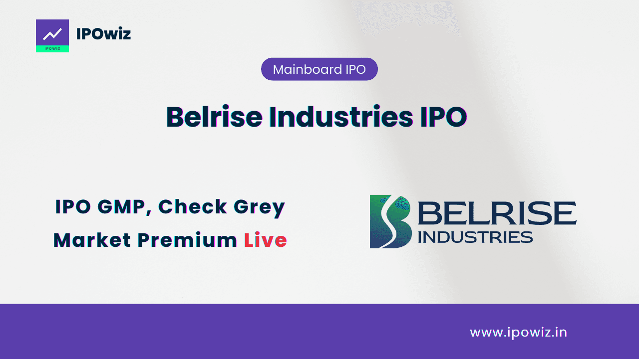 Belrise Industries IPO GMP Today: Live Grey Market Premium