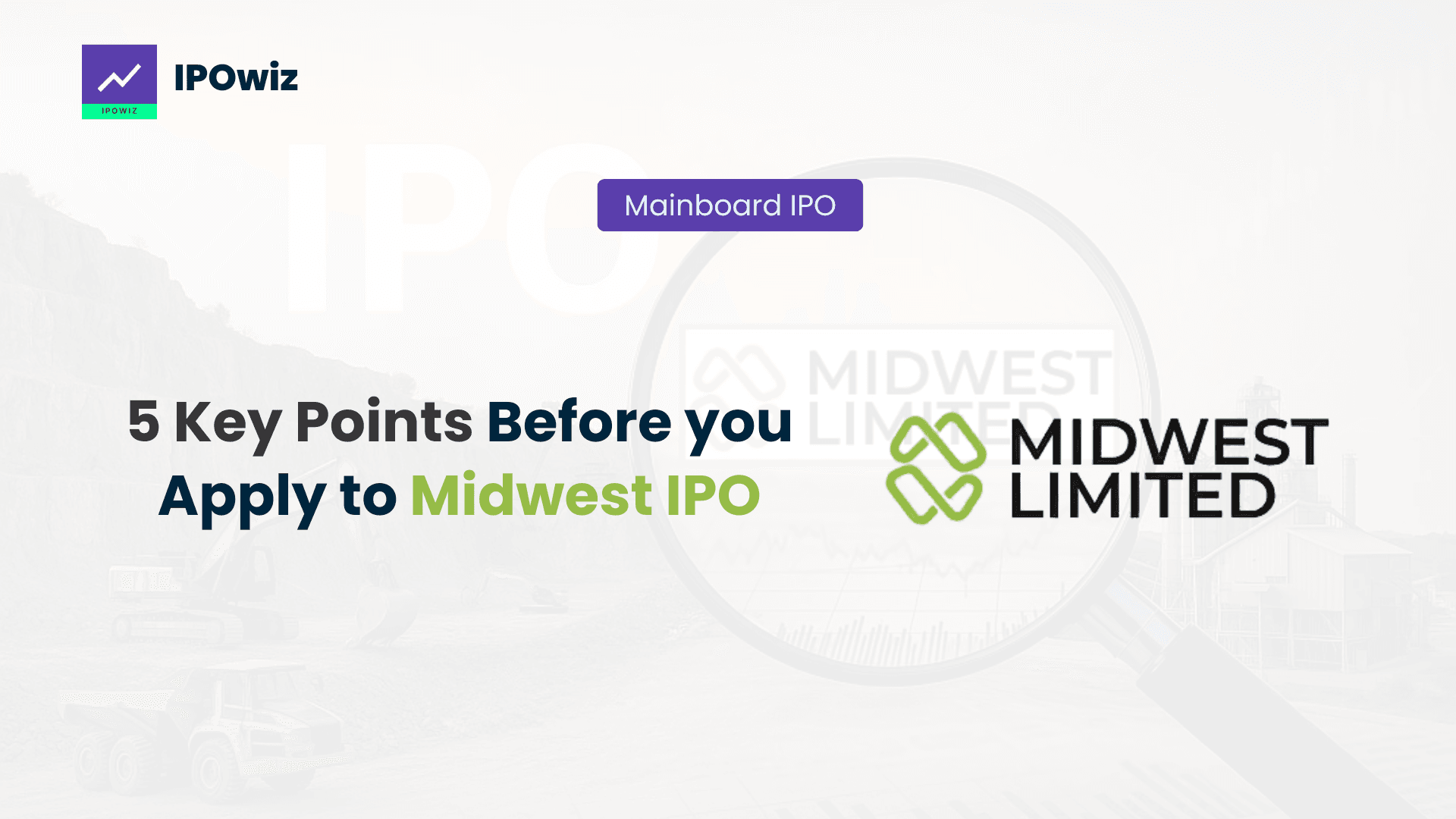 Midwest IPO: 5 Key Points Before you Apply!