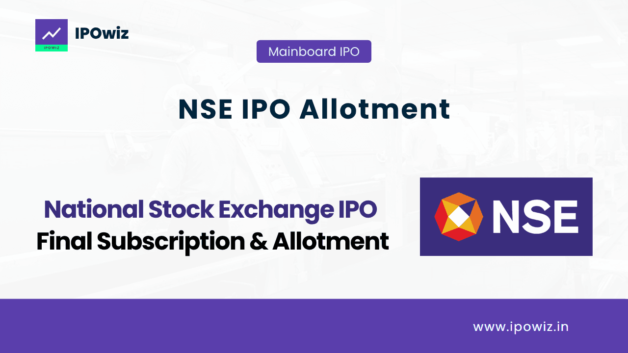 NSE IPO Allotment Status 2026, GMP, Subscription, Listing Date