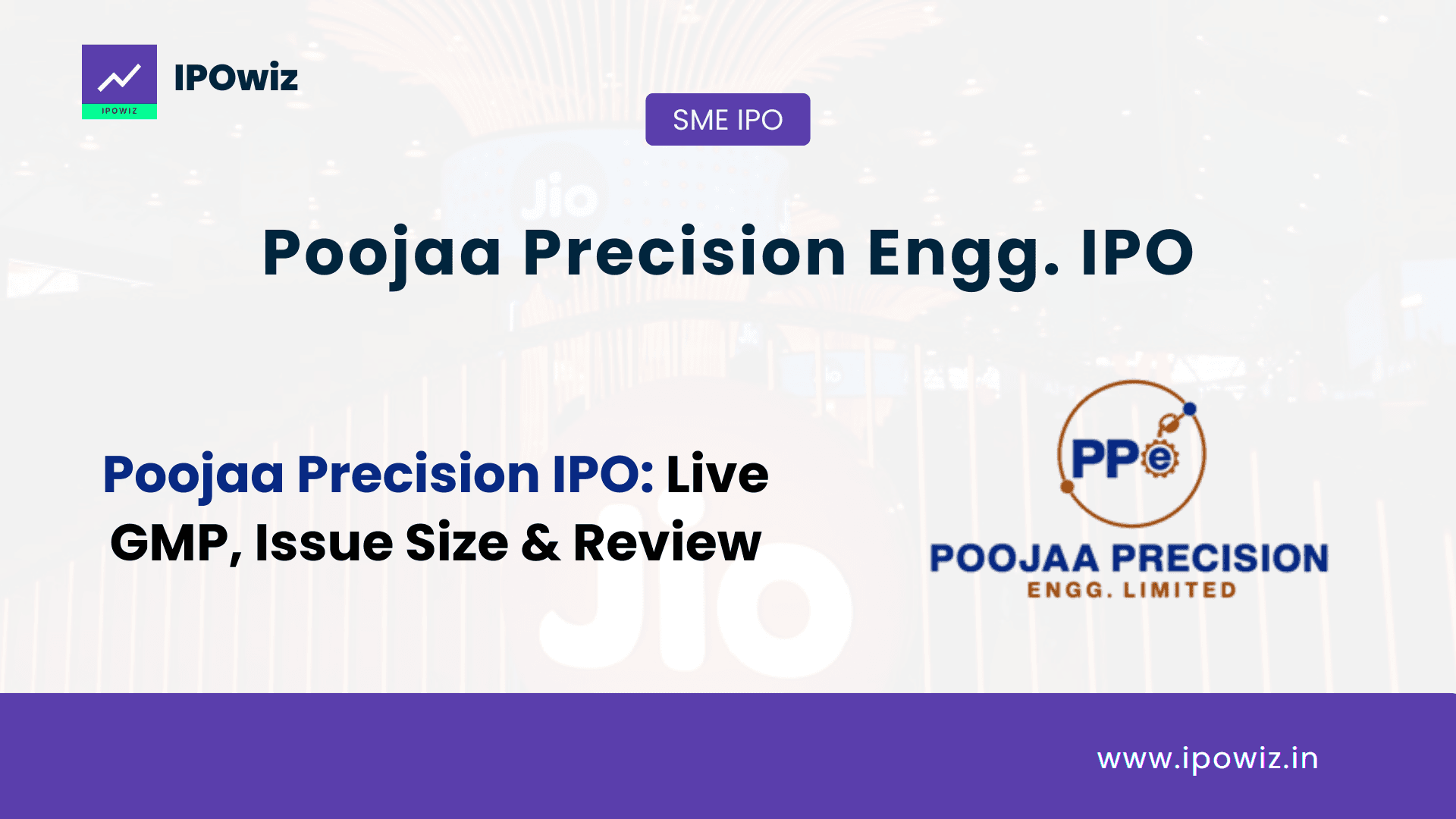 Pooja Precision IPO GMP Today, Review, Subscription & Key Dates