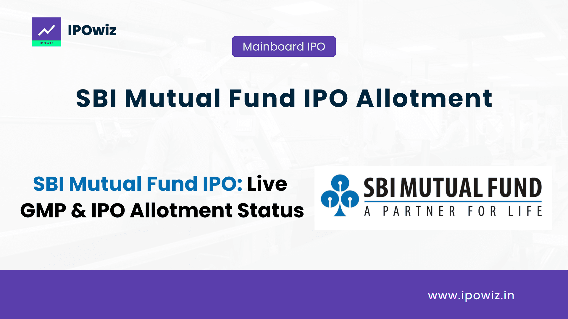 SBI Mutual Fund IPO Allotment Status: Check Live Status, GMP & Allotment Chances