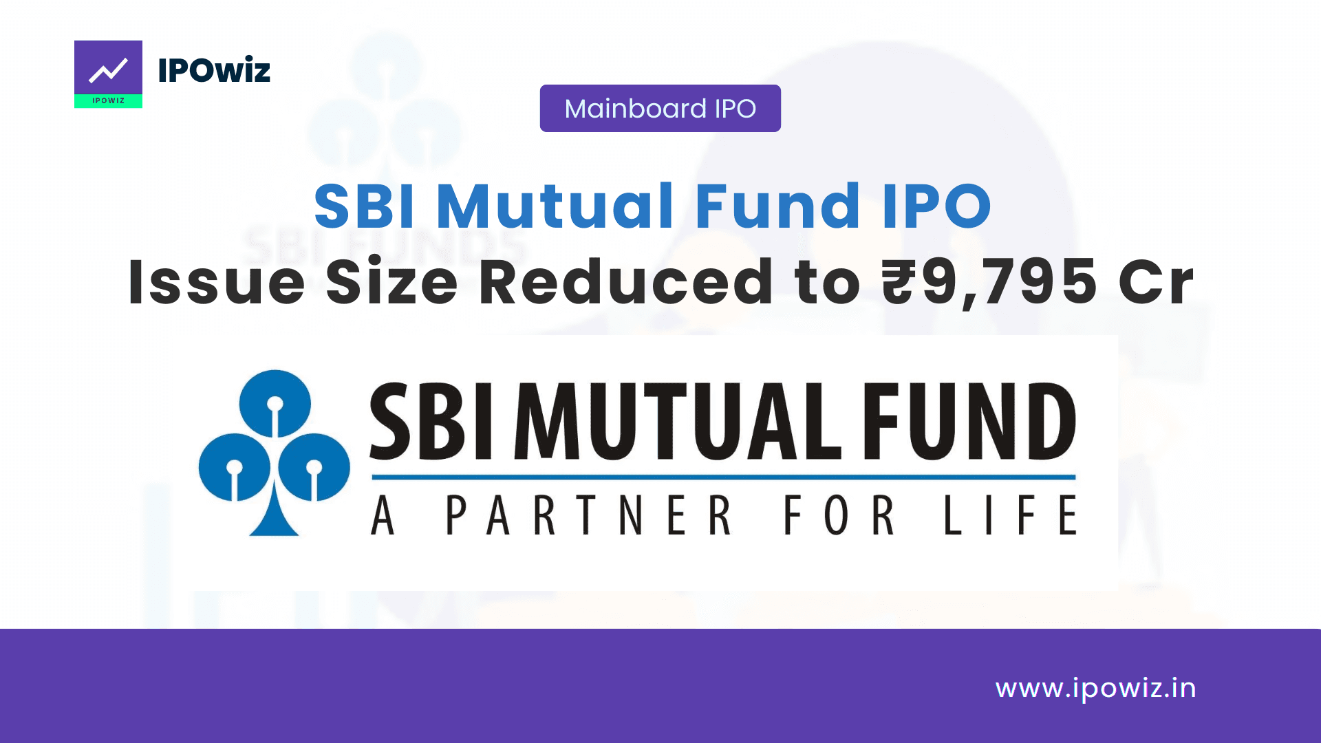 SBI Mutual Fund IPO Issue Size Reduced to ₹9,795 Cr