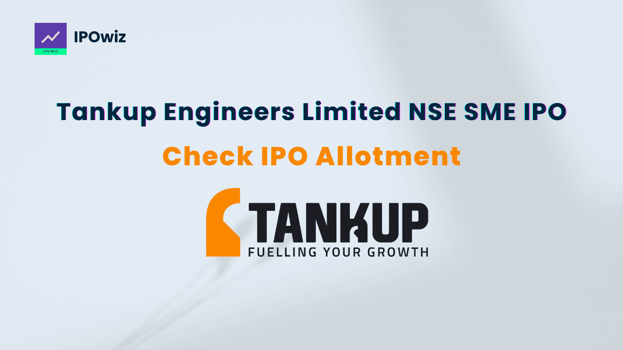 Tankup Engineers IPO Allotment Status: How to Check Online